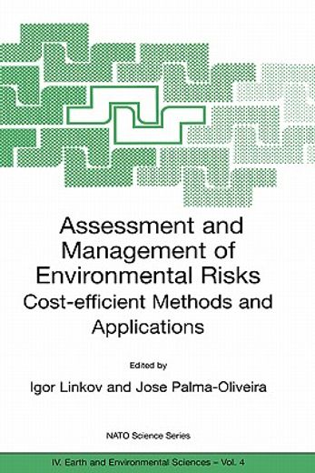 assessment and management of environmental risks: cost-efficient methods and applications