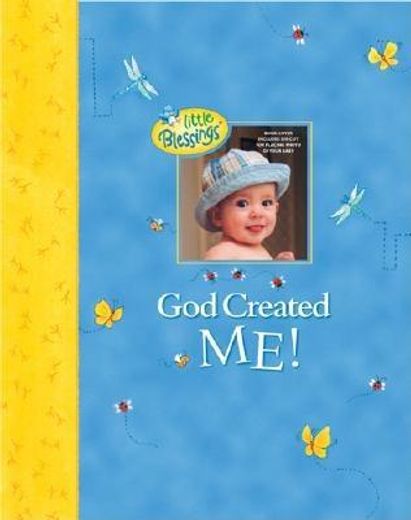 god created me,a memory book of baby´s first year (en Inglés)
