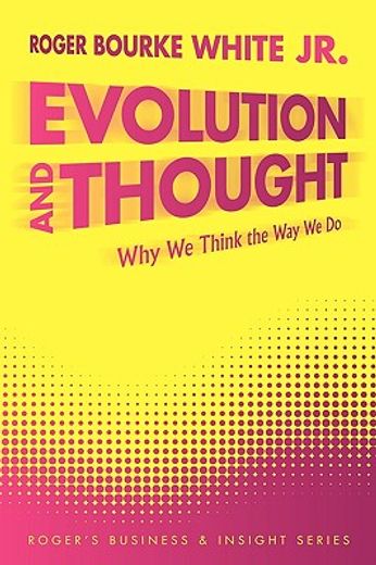evolution and thought,why we think the way we do