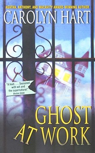 Ghost at Work (Bailey Ruth Mysteries, No. 1) 
