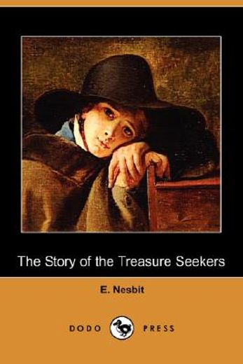 story of the treasure seekers (dodo press)