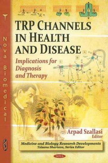 trp channels in health and disease: implications for diagnosis and therapy,implications for diagnosis and therapy