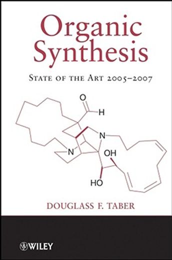 organic synthesis,state of the art 2005-2007