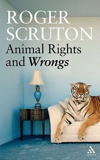 animal rights and wrongs (en Inglés)