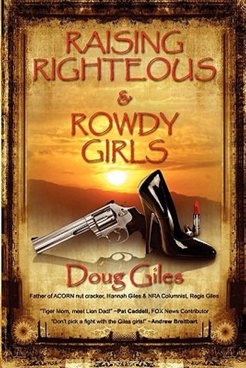 raising righteous and rowdy girls (en Inglés)