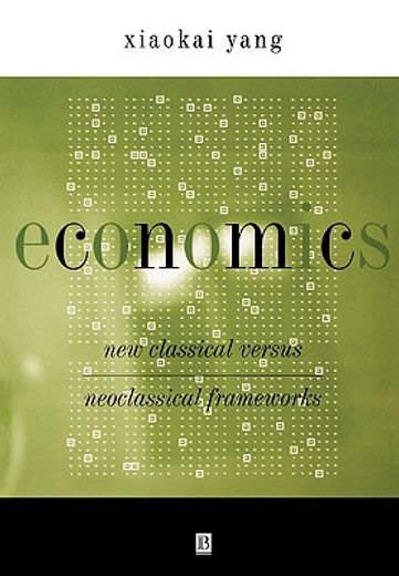 economics,new classical versus neoclassical frameworks