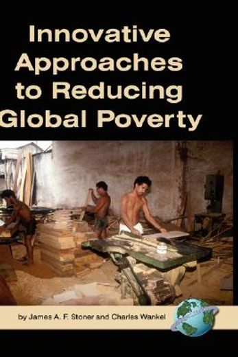 innovative approaches to reducing global poverty
