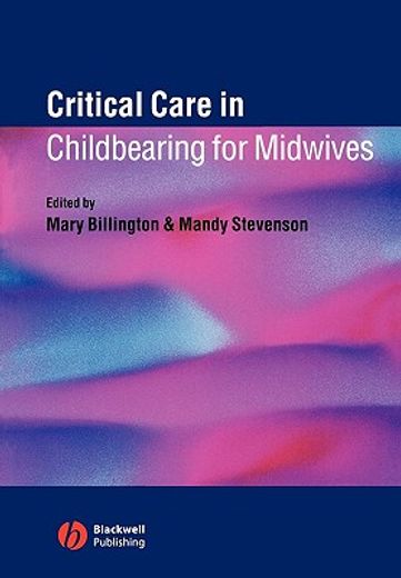 critical care in childbearing for midwives