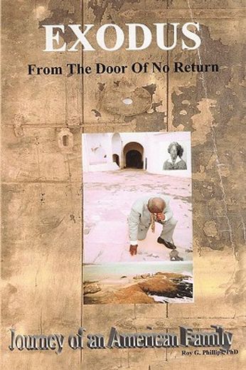 exodus from the door of no return,journey of an american family (en Inglés)