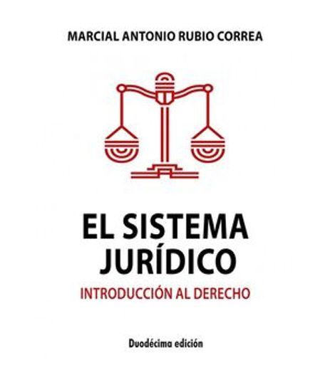 El sistema jurídico. Introducción al derecho (in Spanish)