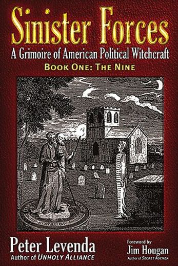 the nine,a grimoire of american political witchcraft (en Inglés)
