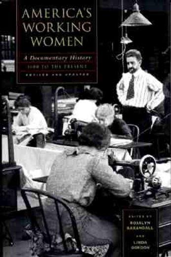 america ` s working women: a documentary history, 1600 to the present (en Inglés)