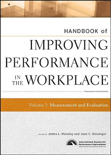 handbook of improving performance in the workplace,measurement and evaluation