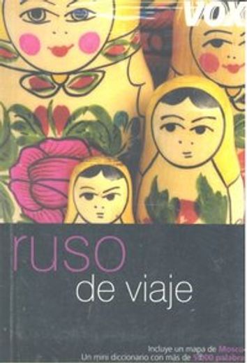 Ruso de viaje (Vox - Guías De Conversación. Vox De Viaje) (in Spanish)