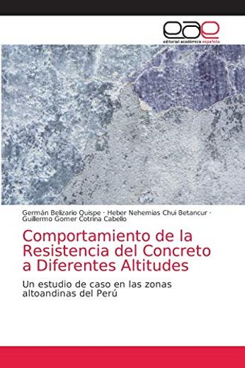 Comportamiento de la Resistencia del Concreto a Diferentes Altitudes (in Spanish)