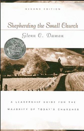shepherding the small church 2nd ed pb