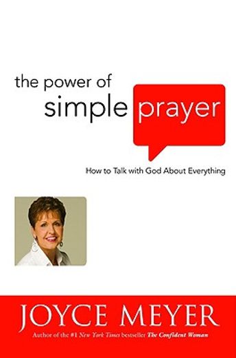 the power of simple prayer,how to talk with god about everything