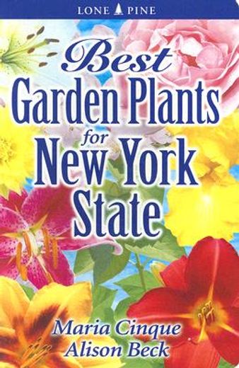 best garden plants for new york state (en Inglés)