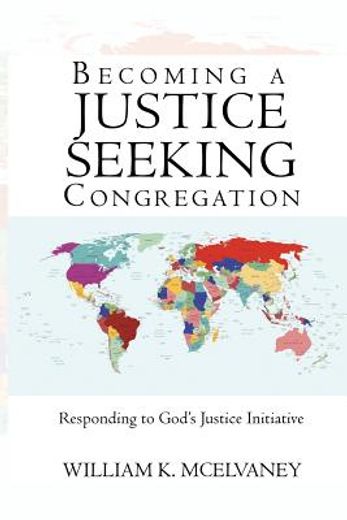 becoming a justice seeking congregation,responding to god´s justice initiative