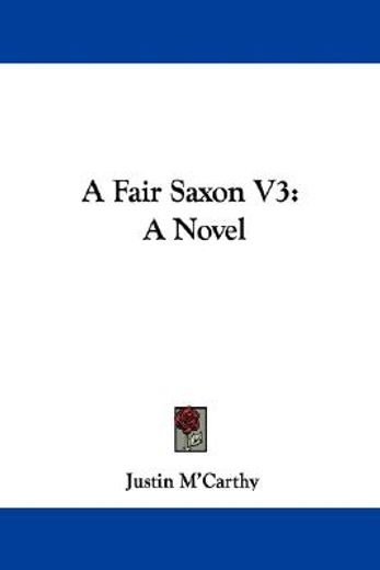 a fair saxon v3: a novel