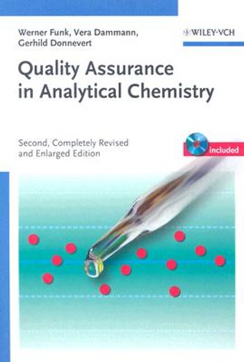 quality assurance in analytical chemistry,applications in environmental, food and materials analysis, biotechnology and medical engineering