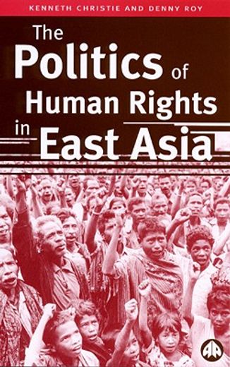 the politics of human rights in east asia