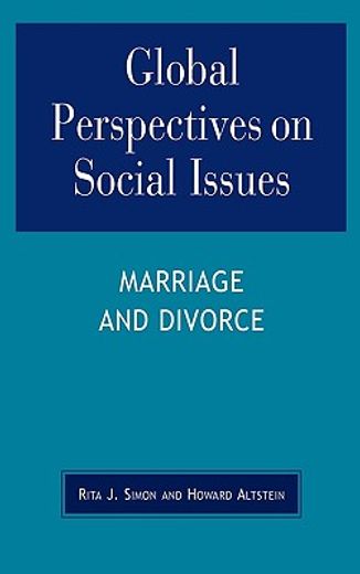 global perspectives on social issues,marriage and divorce