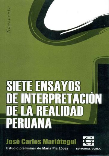 Siete ensayos de interpretacion de la realidad peruana