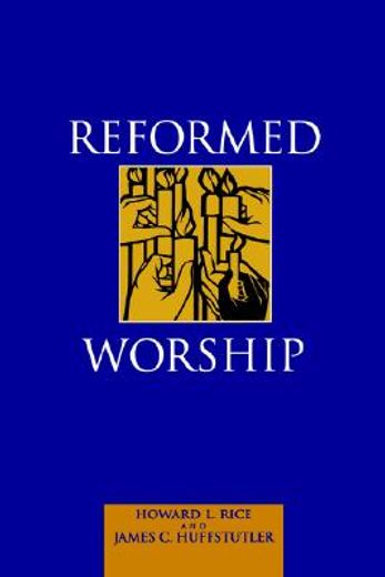 reformed worship (en Inglés)