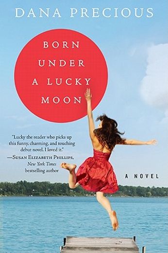 born under a lucky moon,a novel (in English)