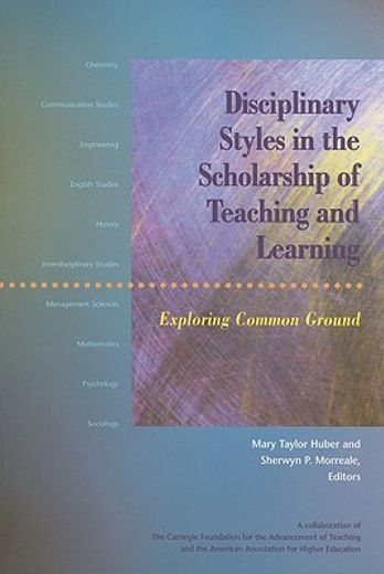 disciplinary styles in the scholarship of teaching and learning,exploring common ground