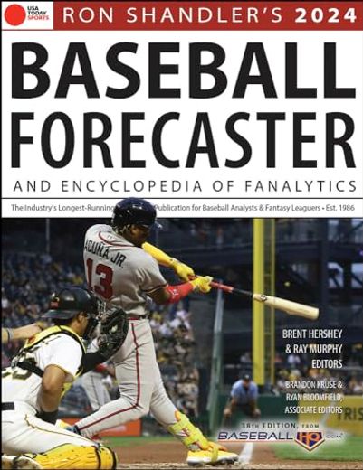 Ron Shandler's 2024 Baseball Forecaster: And Encyclopedia of Fanalytics 