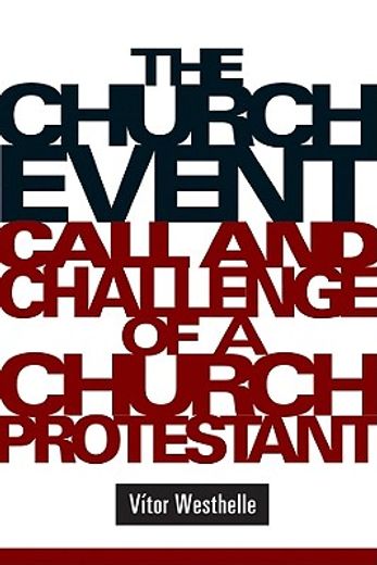 the church event,call and challenge of a church protestant
