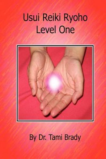 usui reiki ryoho- level one (in English)