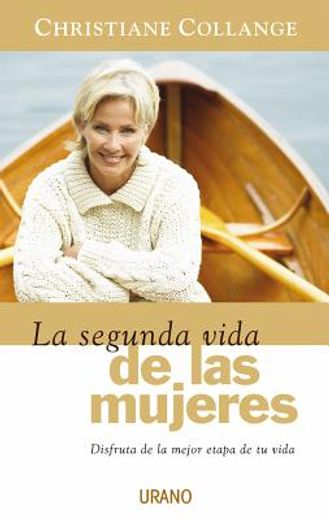 La Segunda Vida De Las Mujeres (in Spanish)