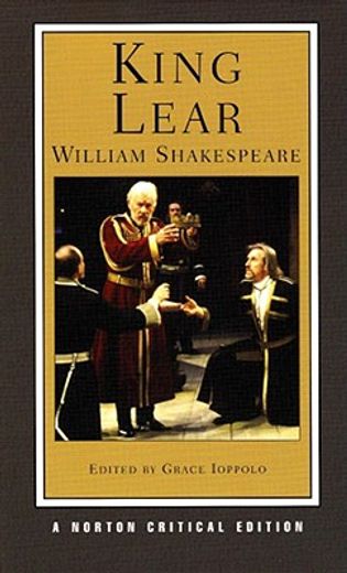 king lear,an authoritative text: sources, criticism, adaptations and responses