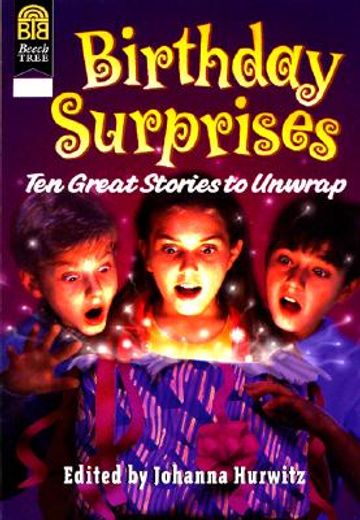 birthday surprises,ten great stories to unwrap