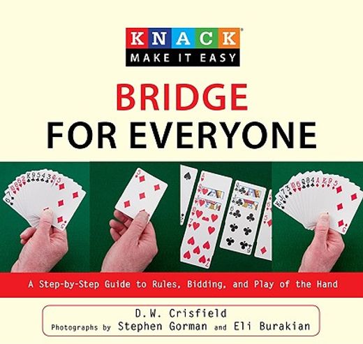 knack bridge for everyone,a step-by-step guide to rules, bidding, and play of the hand (en Inglés)