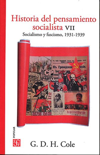 Historia del Pensamiento Socialista / Vol. Vii. Socialismo y Fascismo, 1931-1939 / 2 ed.