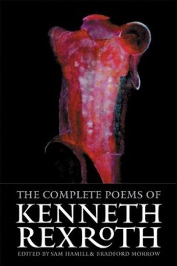 the complete poems of kenneth rexroth (in English)