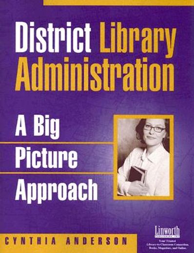 district library administration,a big picture approach!