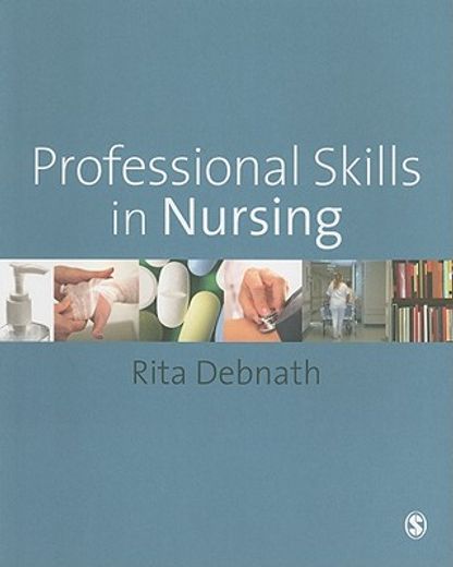 Professional Skills in Nursing: A Guide for the Common Foundation Programme (en Inglés)