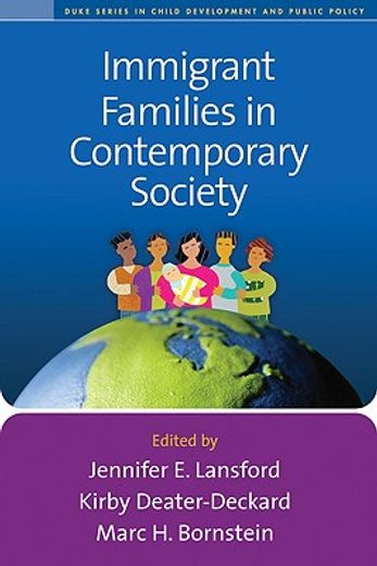 Immigrant Families in Contemporary Society (en Inglés)