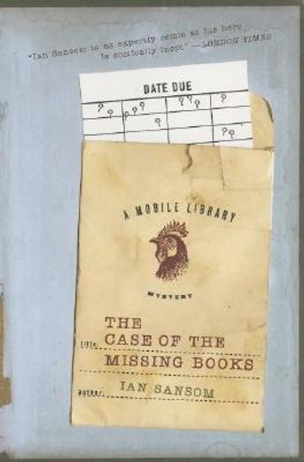 the case of the missing books,a mobile library mystery (en Inglés)