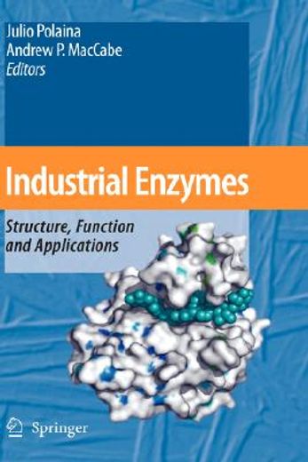 industrial enzymes,structure, function and applications