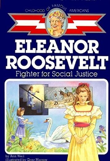 eleanor roosevelt,fighter for social justice