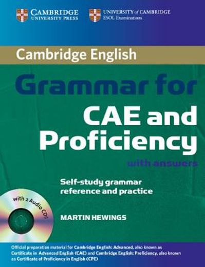 Cambridge Grammar for CAE and Proficiency with Answers and Audio CDs (2) (Cambridge Grammar for First Certificate, Ielts, Pet)