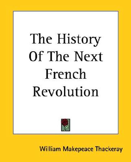 the history of the next french revolution