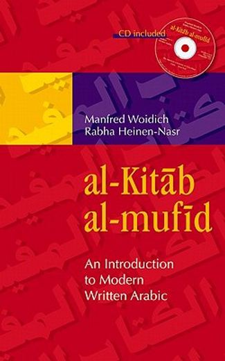 Al-Kitab Al-Mufid: An Introduction to Modern Written Arabic [With CD (Audio)] (en Árabe)