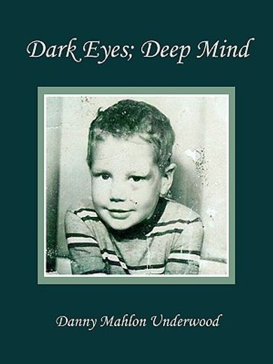 dark eyes; deep mind